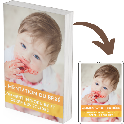 E-BOOK | Comment introduire et gérer les aliments solides